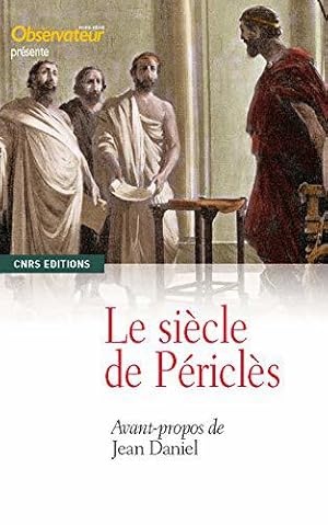 Bild des Verkufers fr Le Sicle de Pricls zum Verkauf von JLG_livres anciens et modernes