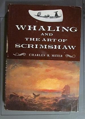 Imagen del vendedor de Whaling and the Art of Scrimshaw a la venta por Brigantine Books