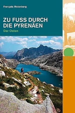 Bild des Verkufers fr Zu Fuss durch die Pyrenen. Der Osten zum Verkauf von AHA-BUCH GmbH