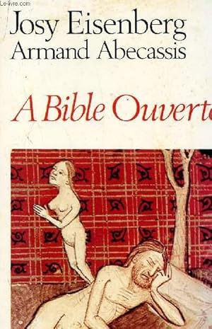 Imagen del vendedor de A BIBLE OUVERTE / PRESENCES DU JUDAISME. a la venta por Le-Livre