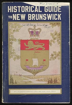 Bild des Verkufers fr An Historical Guide to New Brunswick zum Verkauf von Between the Covers-Rare Books, Inc. ABAA