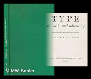 Bild des Verkufers fr Type for books and advertising / Eugene M. Ettenberg zum Verkauf von MW Books