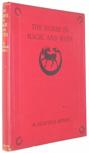 The Horse in Magic and Myth