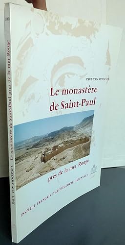 LE MONASTERE DE SAINT-PAUL PRES DE LA MER ROUGE