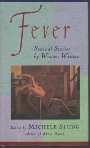 Seller image for Fever: Sensual Stories By Women Writers for sale by Bookfeathers, LLC