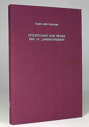 Stilstudien zur Prosa des 15. Jahrhunderts. Die Melusine des Thüring von Ringoltingen. (Literatur...