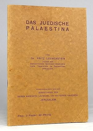 Das juedische Palaestina [Das jüdische Palästina]. [FIRST EDITION].