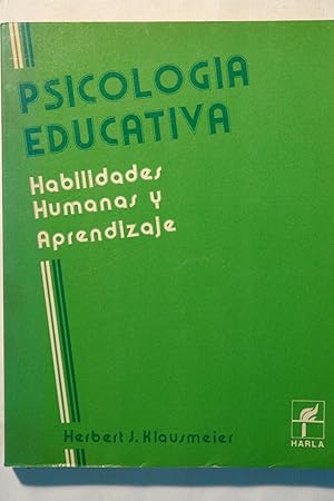 Imagen del vendedor de Psicologa Educativa: Habilidades Humanas y Aprendizaje a la venta por NOMBELA LIBROS USADOS