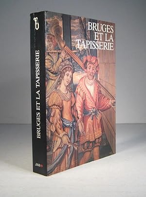 Seller image for Bruges et la tapisserie. Exposition chefs-d'oeuvre de la tapisserie brugeoise for sale by Librairie Bonheur d'occasion (LILA / ILAB)
