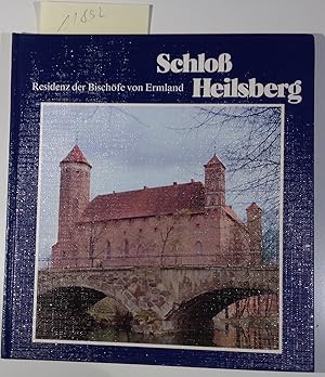 Imagen del vendedor de Schlo Heilsberg - Residenz Der Bischfe Von Ermland - Geschichte Und Wiederherstellung 1927 - 1944 a la venta por Antiquariat Trger