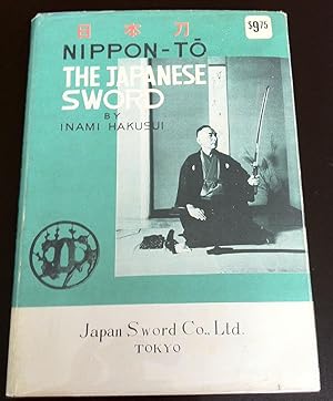 Bild des Verkufers fr Nippon-to: The Japanese Sword. (hardcover in dj). zum Verkauf von Inno Dubelaar Books