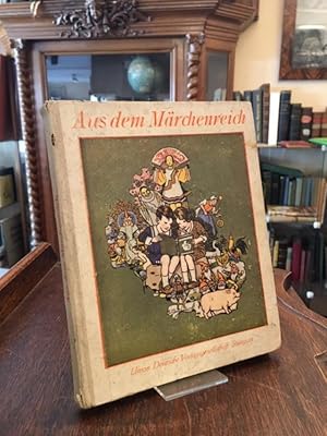 Aus dem Märchenreich. Mit Beiträgen von Gustav Gast, A. Godin und Luise Pichler. Einband und Text...