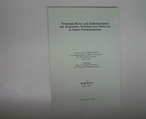 Seller image for Terminale Mono- und Dialkinkomplexe des Molybdns, Wolframs und Rheniums in Hohen Oxidationsstufen. Dissertation. for sale by Antiquariat Bookfarm