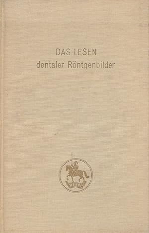 Bild des Verkufers fr Das Lesen dentaler Rntgenbilder zum Verkauf von Flgel & Sohn GmbH