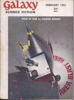 Imagen del vendedor de GALAXY Science Fiction: February, Feb. 1953 ("Ring Around the Sun") a la venta por Books from the Crypt