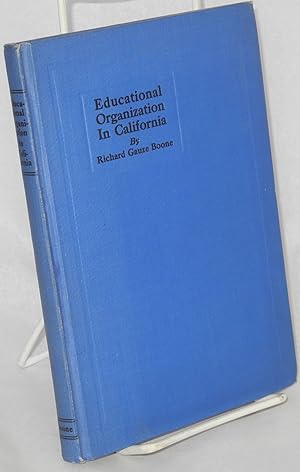 A history of educational organization in California