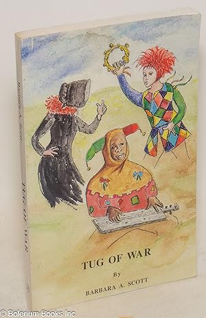 Immagine del venditore per Tug of war venduto da Bolerium Books Inc.
