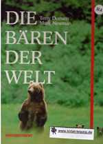 Image du vendeur pour Die Bren der Welt. Fotos von Terry Domico und Mark Newman. [bers. aus dem Amerikan.: Christine Weber] mis en vente par Kirjat Literatur- & Dienstleistungsgesellschaft mbH