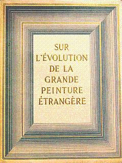 Sur L'Evolution de la Grande Peinture Etrangere