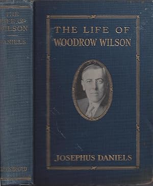 Imagen del vendedor de THE LIFE OF WOODROW WILSON 1856-1924 a la venta por Cameron Park Books