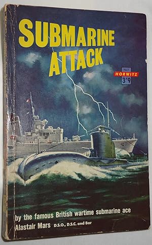 Seller image for Submarine Attack  by the famous British wartime submarine ace for sale by E. Manning Books