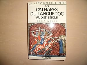 Seller image for LA VIE QUOTIDIENNE DES CATHARES DU LANGUEDOC AU XIIIE SIECLE for sale by Le temps retrouv