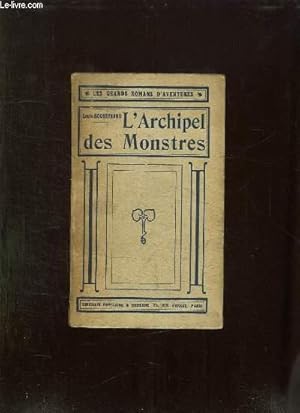 Bild des Verkufers fr L ARCHIPEL DES MONSTRES. zum Verkauf von Le-Livre