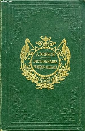 Seller image for NOUVEAU DICTIONNAIRE CLASSIQUE FRANCAIS-ALLEMAND for sale by Le-Livre