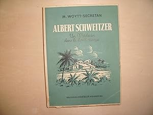 Seller image for ALBERT SCHWEITZER for sale by Le temps retrouv