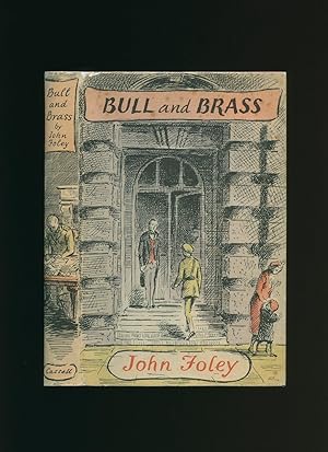 Seller image for Bull and Brass for sale by Little Stour Books PBFA Member