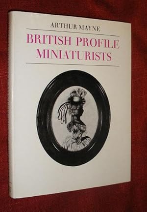 Seller image for BRITISH PROFILE MINIATURISTS for sale by Portman Rare Books