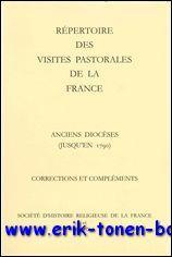 Immagine del venditore per Repertoire des visites pastorales de la France. Anciens dioceses (jusqu'en 1790) Corrections et complements, venduto da BOOKSELLER  -  ERIK TONEN  BOOKS