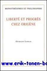 Immagine del venditore per Liberte et progres chez Origene, venduto da BOOKSELLER  -  ERIK TONEN  BOOKS