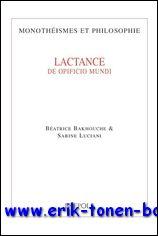 Immagine del venditore per Lactance: De opificio dei Edition et traduction commentee, venduto da BOOKSELLER  -  ERIK TONEN  BOOKS