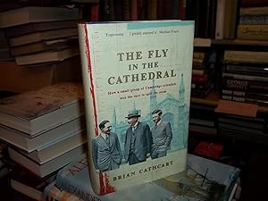 The Fly in the Cathedral : How a Small Group of Cambridge Scientists Won the Race to Split the Atom