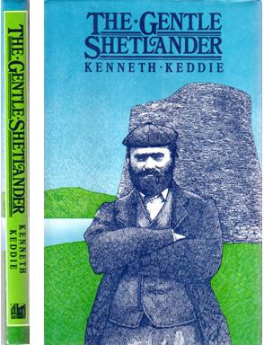 Imagen del vendedor de The Gentle Shetlander: Tthe Extraordinary Story of an Artist with Shadows by a la venta por Sutton Books