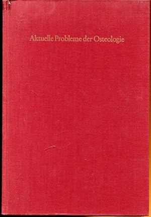 Seller image for Aktuelle Probleme der Osteologie. for sale by Antiquariat am Flughafen