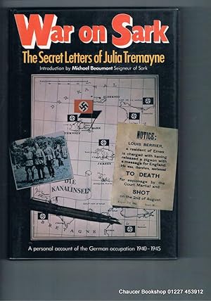 Image du vendeur pour WAR ON SARK The Secret Letters of Julia Tremayne mis en vente par Chaucer Bookshop ABA ILAB