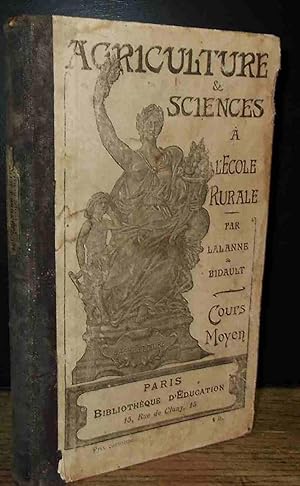 Seller image for AGRICULTURE ET SCIENCES A L'ECOLE RURALE for sale by Livres 113
