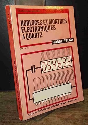 Image du vendeur pour HORLOGES ET MONTRES ELECTRONIQUES A QUARTZ mis en vente par Livres 113