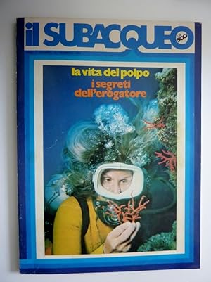 "IL SUBACQUEO Anno II° Numero 10 Febbraio 1974"