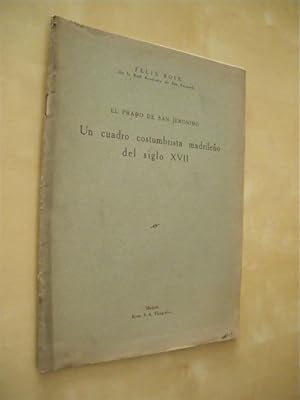 Imagen del vendedor de EL PRADO DE SAN JERNIMO. UN CUADRO COSTUMBRISTA MADRILEO DEL SIGLO XVII a la venta por LIBRERIA TORMOS