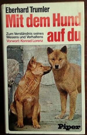 Seller image for Mit dem Hund auf du. Zum Verstndnis seines Wesens und Verhaltens. for sale by buch-radel