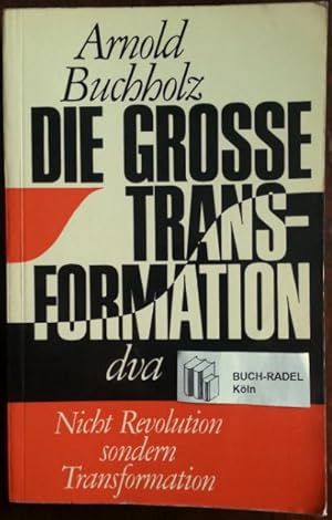 Die große Transformation.