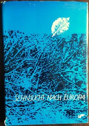 Sehnsucht nach Europa. Fünfzehn Erzählungen deutscher und slawischer Autoren.