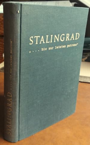 Bild des Verkufers fr Stalingrad. ".bis zur letzten patrone". zum Verkauf von buch-radel