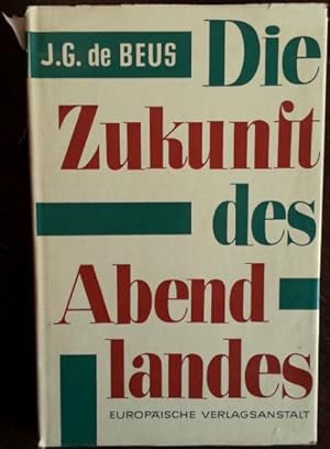 Die Zukunft des Abendlandes.