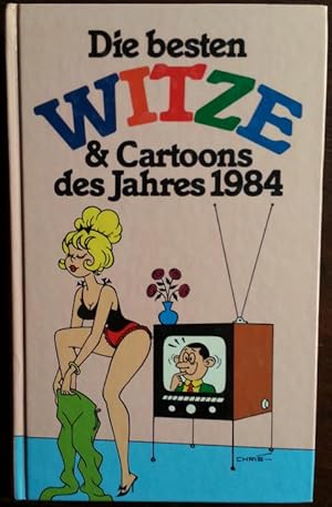 Die besten Witze & Cartoons des Jahres 1984.