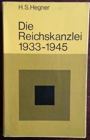 Imagen del vendedor de Die Reichskanzlei 1933 - 1945. Anfang und Ende des Dritten Reiches. a la venta por buch-radel