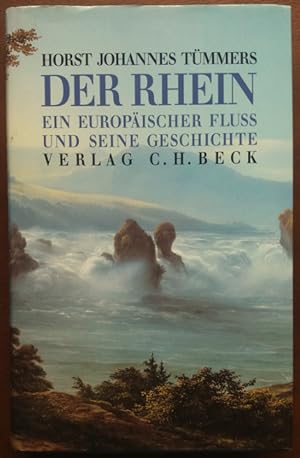 Bild des Verkufers fr Der Rhein. Ein europischer Fluss und seine Geschichte. zum Verkauf von buch-radel